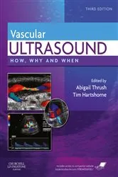 Book cover of Vascular Ultrasound (3rd ed.) by Thrush BSc(Physics), MSc(Medical Physics), MIPEM (member of the Institute of Physics and Engineering in Medicine), Abigail