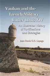 Book cover of Vauban and the French Military Under Louis XIV by Jean-Denis G.G. Lepage