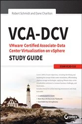 Book cover of VCA-DCV VMware Certified Associate on vSphere Study Guide by Robert Schmidt