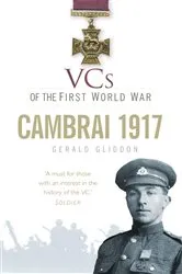 Book cover of VCs of the First World War: Cambrai 1917 by Unknown