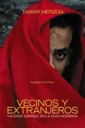 Book cover of Vecinos y extranjeros by Tamar Herzog