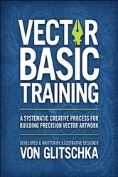 Book cover of Vector Basic Training (2nd ed.) by Von Glitschka
