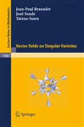 Book cover of Vector fields on Singular Varieties by Unknown