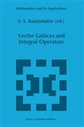 Book cover of Vector Lattices and Intergal Operators by Unknown