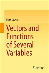 Book cover of Vectors and Functions of Several Variables by Bijan Davvaz