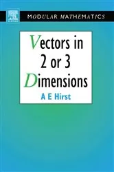 Book cover of Vectors in Two or Three Dimensions by Ann Hirst