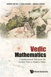 Book cover of Vedic Mathematics: A Mathematical Tale From The Ancient Veda To Modern Times by Unknown