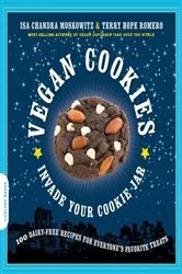 Book cover of Vegan Cookies Invade Your Cookie Jar by Isa Chandra Moskowitz