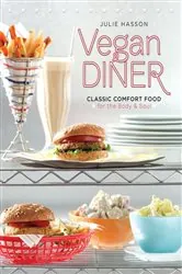 Book cover of Vegan Diner by Julie Hasson
