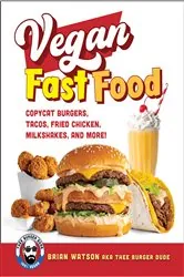 Book cover of Vegan Fast Food by Brian Watson