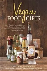 Book cover of Vegan Food Gifts by Joni Marie Newman
