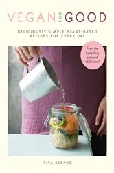 Book cover of Vegan for Good by Rita Serano