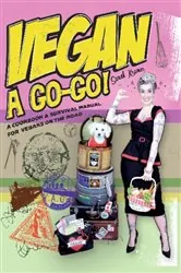Book cover of Vegan à Go-Go! by Sarah Kramer