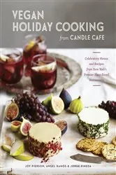 Book cover of Vegan Holiday Cooking from Candle Cafe by Joy Pierson