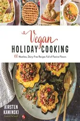 Book cover of Vegan Holiday Cooking by Kirsten Kaminski