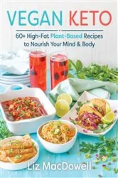 Book cover of Vegan Keto by Liz MacDowell