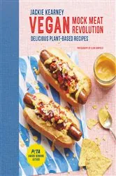 Book cover of Vegan Mock Meat Revolution by Jackie Kearney