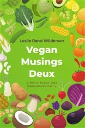 Book cover of Vegan Musings Deux by Unknown