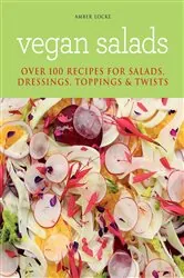 Book cover of Vegan Salads by Amber Locke