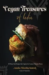 Book cover of Vegan Treasures of India by Anusha Moorthy Santosh