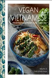 Book cover of Vegan Vietnamese by Helen Le