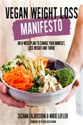 Book cover of Vegan Weight Loss Manifesto by Zuzana Fajkusova