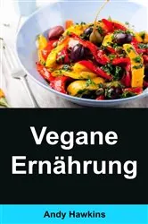 Book cover of Vegane Ernährung: by Andy Hawkins