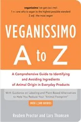 Book cover of Veganissimo A to Z: A Comprehensive Guide to Identifying and Avoiding Ingredients of Animal Origin in Everyday Products by Unknown