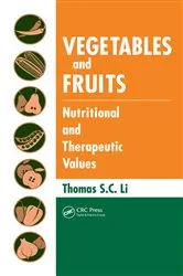 Book cover of Vegetables and Fruits by Thomas S. C. Li