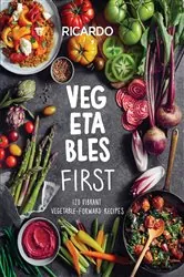 Book cover of Vegetables First by Ricardo Larrivee
