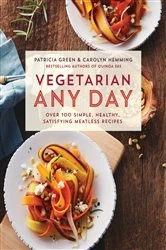 Book cover of Vegetarian Any Day by Patricia Green