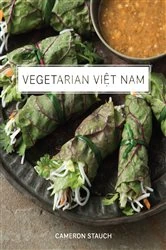 Book cover of Vegetarian Viet Nam by Cameron Stauch