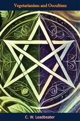 Book cover of Vegetarianism and Occultism by C. W. Leadbeater