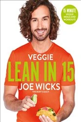 Book cover of Veggie Lean in 15 by Joe Wicks