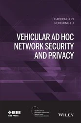 Book cover of Vehicular Ad Hoc Network Security and Privacy by Xiaodong Lin