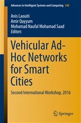 Book cover of Vehicular Ad-Hoc Networks for Smart Cities by Anis Laouiti