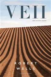 Book cover of Veii and other poems by Robert Wells