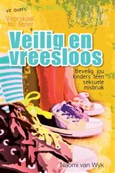 Book cover of Veilig en vreesloos by Naomi van Wyk