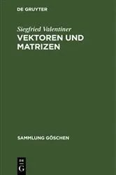 Book cover of Vektoren und Matrizen (8th ed.) by Siegfried Valentiner