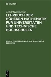 Book cover of Vektorrechnung und analytische Geometrie by Gerhard Kowalewski