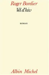 Book cover of Vel d'hiv by Roger Bordier
