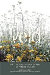 Book cover of Veld: The Gardens and Landscapes of Patrick Watson by Garreth van Niekerk