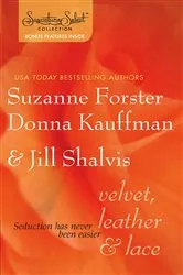 Book cover of Velvet, Leather & Lace by Suzanne Forster