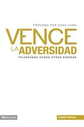 Book cover of Vence la adversidad by Ruddy Gracia
