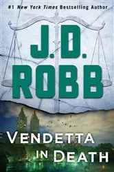 Book cover of Vendetta in Death by J. D. Robb