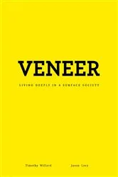 Book cover of Veneer by Timothy D. Willard