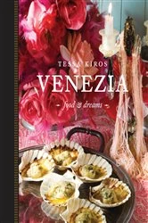 Book cover of Venezia by Tessa Kiros