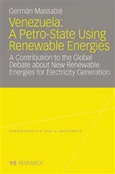 Book cover of Venezuela: A Petro-State Using Renewable Energies by Germán Massabié