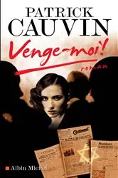 Book cover of Venge-moi ! by Patrick Cauvin