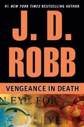 Book cover of Vengeance in Death by J. D. Robb